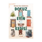 Dokuz Evin Kedisi - Koray Avcı Çakman