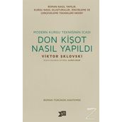 Don Kişot Nasıl Yapıldı - Viktor Şklovski