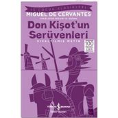 Don Kişot’un Serüvenleri - Kısaltılmış Metin - Miguel de Cervantes Saavedra