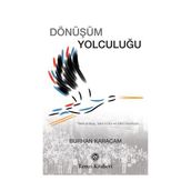 Dönüşüm Yolculuğu - Burhan Karaçam
