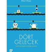 Dört Gelecek - Peter Frase