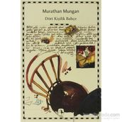 DÖRT KİŞİLİK BAHÇE - MURATHAN MUNGAN