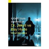 Dr. Jekyll ile Bay Hyde - Robert Luis Stevenson