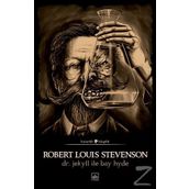 Dr. Jekyll İle Bay Hyde'in Tuhaf Hikayesi - Robert Louis Stevenson