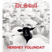 Dr Skull Hershey Yolunda Plak