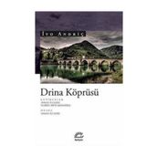 Drina Köprüsü - Ivo Andriç
