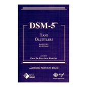 DSM - 5 TANI ÖLÇÜTLERI BAŞVURU EL KITABI - ERTUĞRUL KÖROĞLU