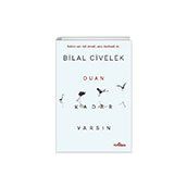 Duan Kadar Varsın - Bilal Civelek