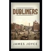 Dubliners - James Joyce