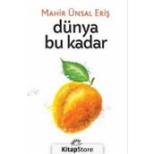 Dünya Bu Kadar - Mahir Ünsal Eriş
