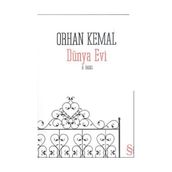 Dünya Evi - Orhan Kemal