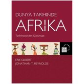 Dünya Tarihinde Afrika - Erik Gilbert Jonathan T. Reynolds