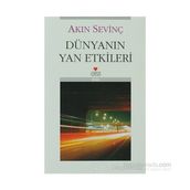 Dünyanın Yan Etkileri - Akın Sevinç