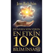Dünyaya Yön Veren En Etkin 100 Bilim İnsanı - Jon Balchin
