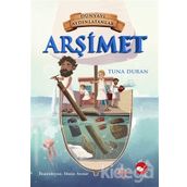 Dünyayı Aydınlatanlar - Arşimet - Kolektif