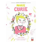 Dünyayı Değiştirenler Marie Curie - Isabel Thomas