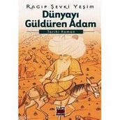 DÜNYAYI GÜLDÜREN ADAM - RAGIP ŞEVKİ YEŞİM