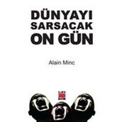 Dünyayı Sarsacak On Gün - Alain Minc