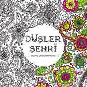 Düşler Şehri - Kollektif