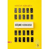 Düşme Korkusu - Adalet Ağaoğlu