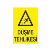 Düşme Tehlikesi Uyarı Levhası