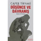 DÜŞÜNCE VE DAVRANIŞ İYILERIN EL KITABI - CAFER TIRYAKI