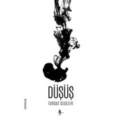 Düşüş - Turgut Ülgezer