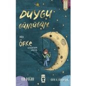 Duygu Günlüğüm Mira Öfke Gezegeni'nden Ayrılıyor Timaş Yayınları