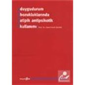 DUYGUDURUM BOZUKLUKLARINDA ATIPIK ANTIPSIKOTIK KULLANIMI - SIMAVI VAHIP