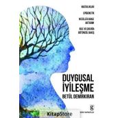 Duygusal İyileşme - Betül Demirkıran