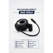 E-HOBİ RKS RS3 PRO X-RKS PRO MAX 3-RKS PRO 3-RKS RSI XPRO-RKS TN 5 PRO-RKS XS 25-RKS XS 25 PRO-RKS RD5 ELEKTRİKLİ BİSİKLET GAZ KOLU TAK ÇALISTIR GAZ PEDALI