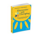 Ebeveynler için Theraplay - Vivien Norris - Helen Rodwell