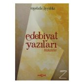Edebiyat Nefreti Edebiyat Yazıları - Ahmet Sarı