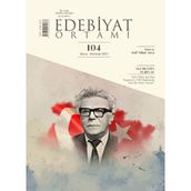 Edebiyat Ortamı Dergi 104.Sayı Mayıs-Haziran 2025