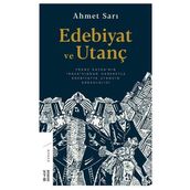 Edebiyat Ve Utanç - Ahmet Sarı