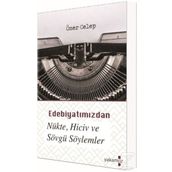 Edebiyatımızdan Nükte Hiciv ve Sövgü Söylemler - Ömer Celep