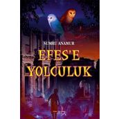 Efes'e Yolculuk - Sumru Anamur