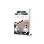 Eğiten Kitap Çocuklukta Bilim ve Teknoloji