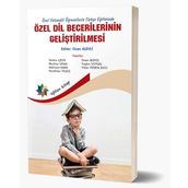 Eğiten Kitap Özel Dil Becerilerinin Geliştirilmesi - Özel Yetenekli Öğrencilerin Türkçe Eğitiminde