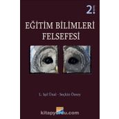 Eğitim Bilimleri Felsefesi / L. Işıl Ünal