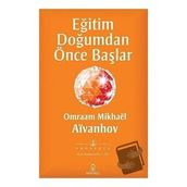 Eğitim Doğumdan Önce Başlar - Omraam Mikhael Aivanhov