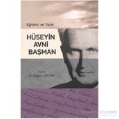 Eğitimci ve Yazar Hüseyin Avni Başman - Erdoğan Okyay