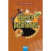 Eğlence Pazarlaması - Metin Argan
