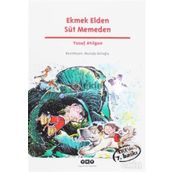 Ekmek Elden Süt Memeden - Yusuf Atılgan
