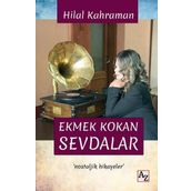 Ekmek Kokan Sevdalar - Hilal Kahraman