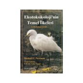EKOTOKSIKOLOJI'NIN TEMEL İLKELERI - MICHAEL C. NEWMAN