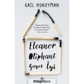 Eleanor Oliphant Gayet İyi - Gail Honeyman