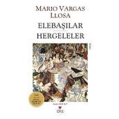 Elebaşılar / Hergeleler - Mario Vargas Llosa