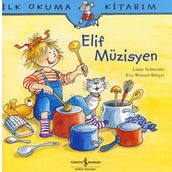 ELIF MÜZİSYEN - EVA WENZEL BÜRGER;LIANE SCHNEIDER