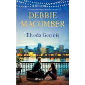 Elveda Geçmiş - Debbie Macomber